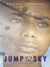 Cover image for Jump into the Sky Cover image for Jump into the Sky